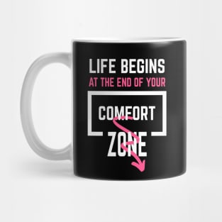 Comfort zone Mug